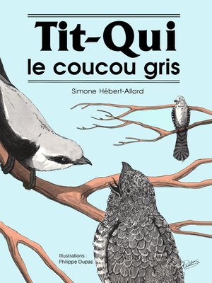 cover image of Tit-Qui le coucou gris